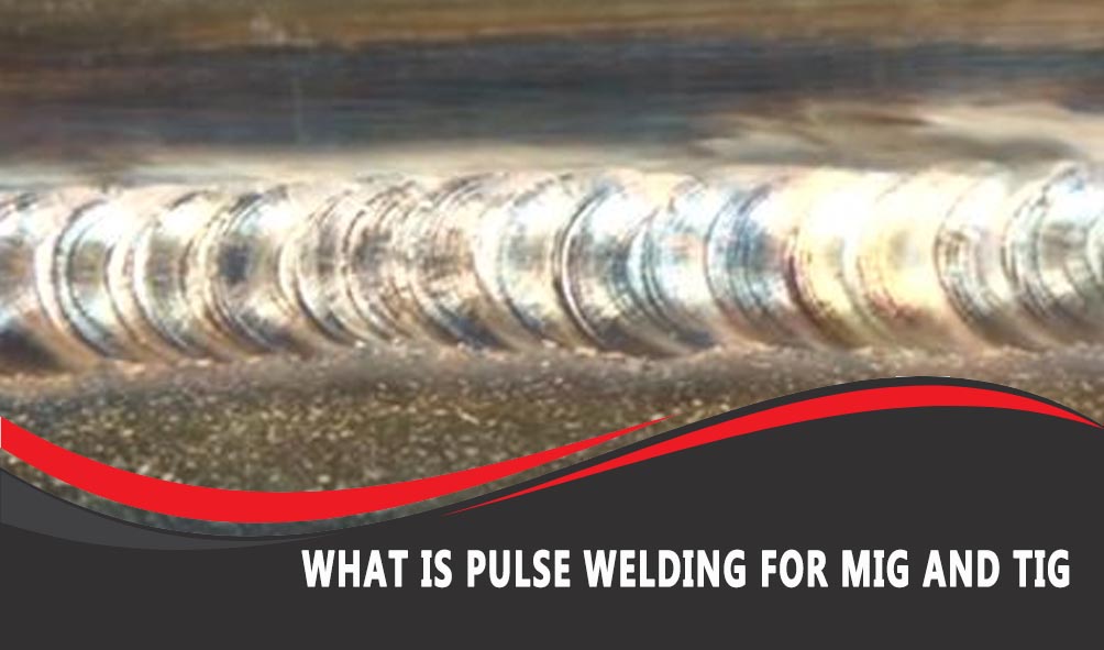What is Pulse Welding for MIG and TIG.jpg